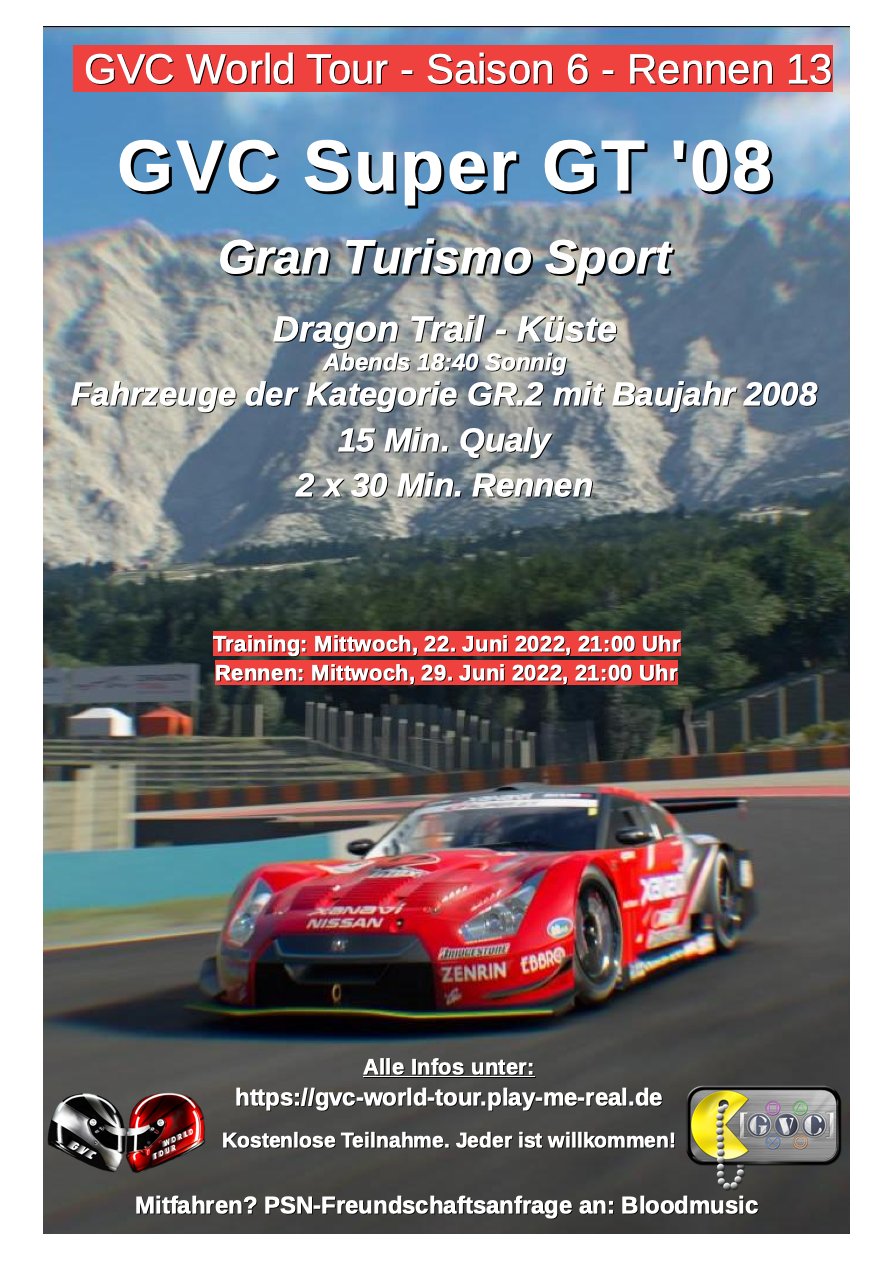 Saison 6 - Rennen 13 - GVC SUPER GT '08 - DRAGON TRAIL - KÜSTE - GR.2 - Baujahr 2008